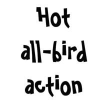 Retired: Hot All-Bird Action